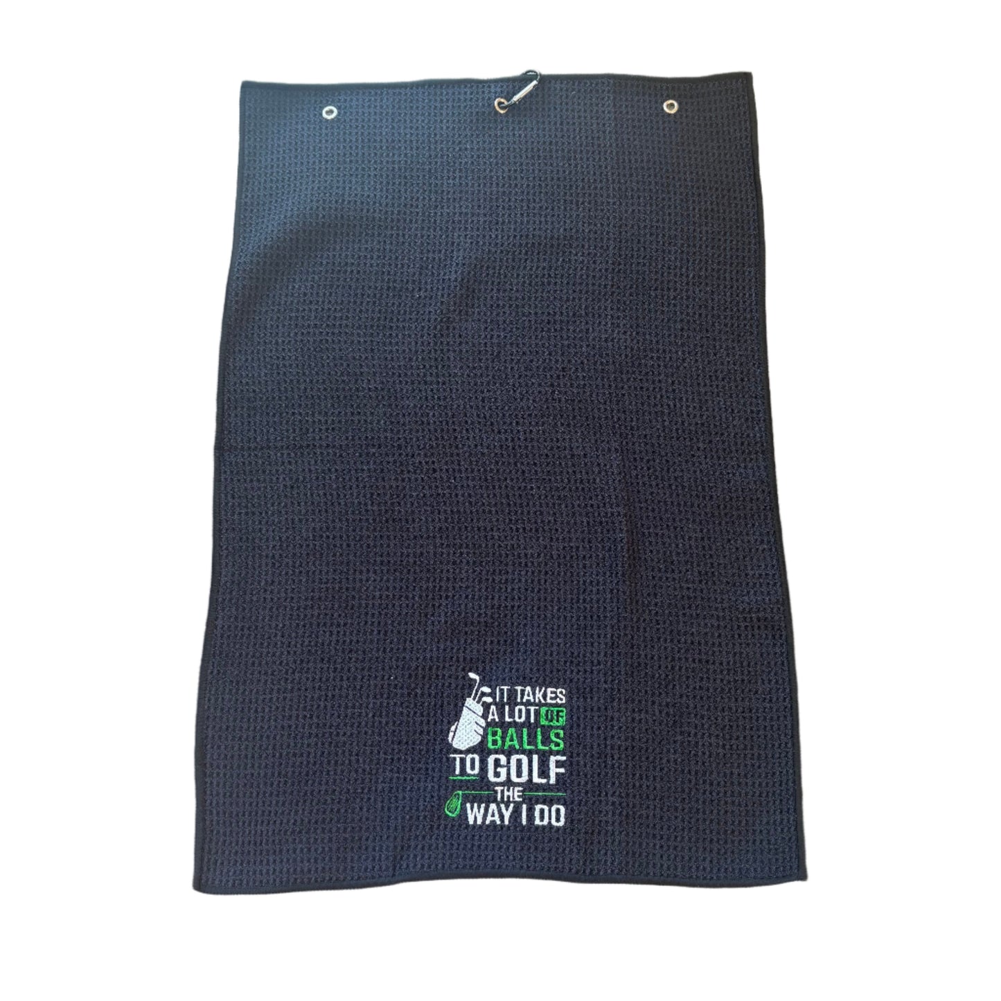 Golf Towel "It Takes A Lot Of Balls"